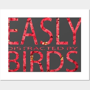 Easily Distracted By Birds Shirt.Bird Lover Gift.Bird Watcher. Birds Shirt. Bird Shirt. Posters and Art